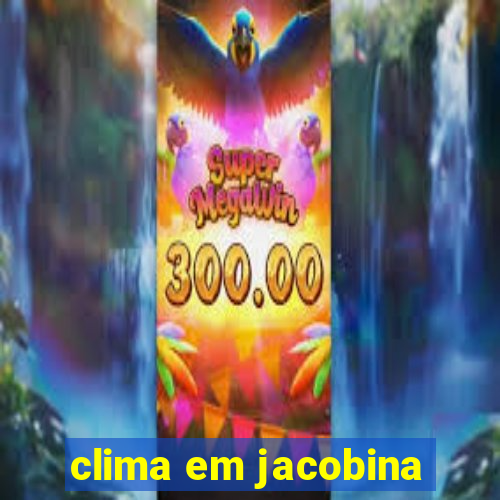 clima em jacobina